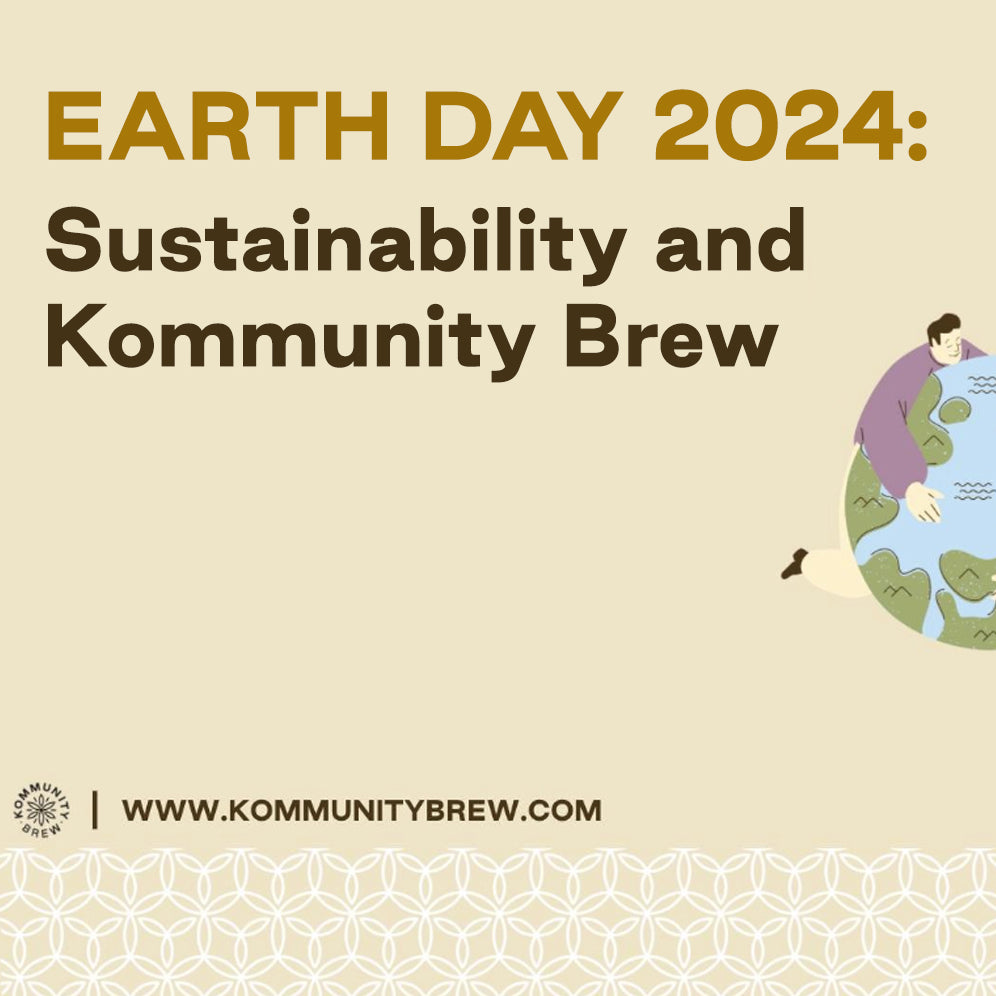 Sustainability and Kommunity Brew